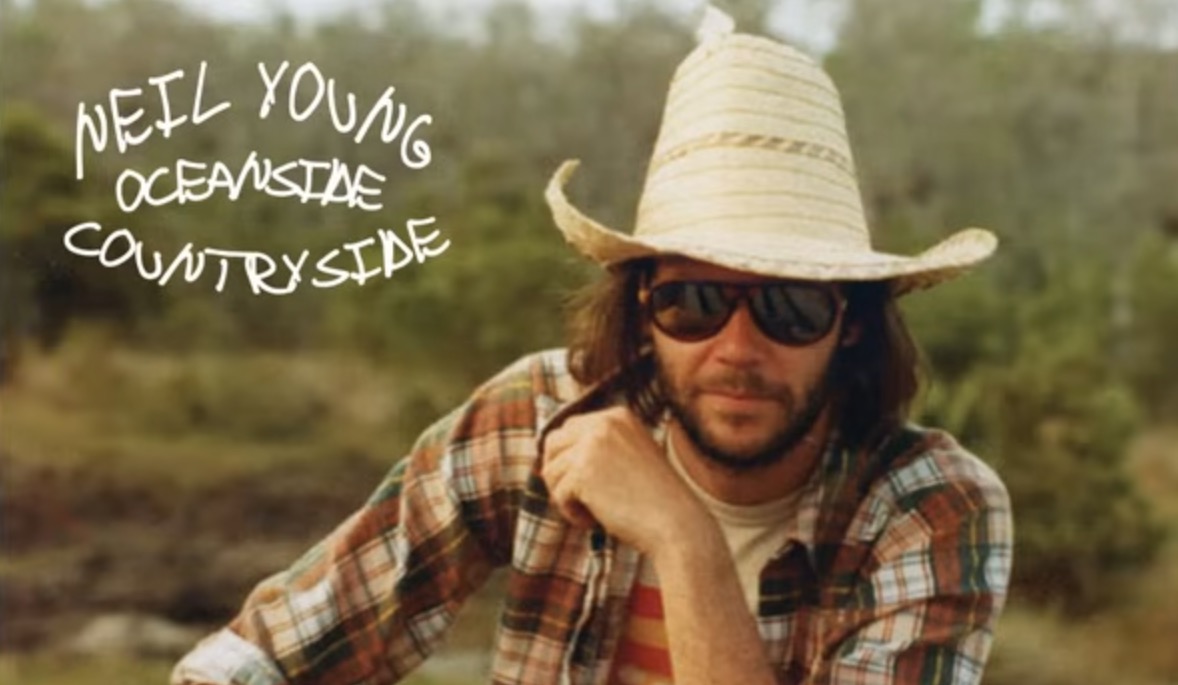 Neil Young Set to Release Long-Lost Album ‘Oceanside Countryside’